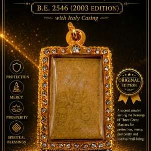 3 Yanmuni Tok Raja, CK Chan, CK Mit B.E. 2546 (2003 Edition) with Itali Casing