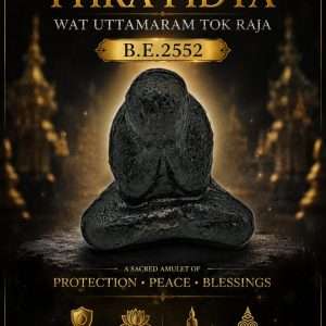 Phra Pidta Tok Raja Wat Uttamaram B.E.2552 (K)